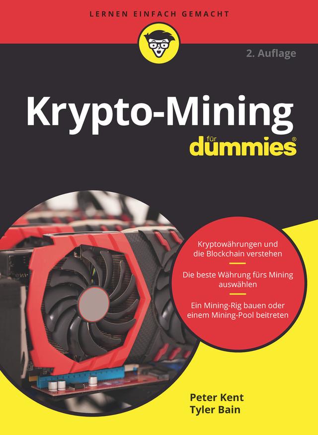 Krypto-Mining für Dummies by Isolde Kommer, Peter Kent, Tyler Bain