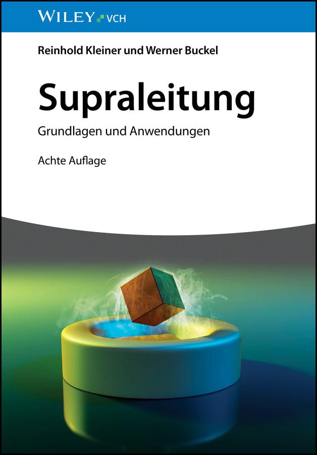 Supraleitung by Reinhold Kleiner, Werner Buckel