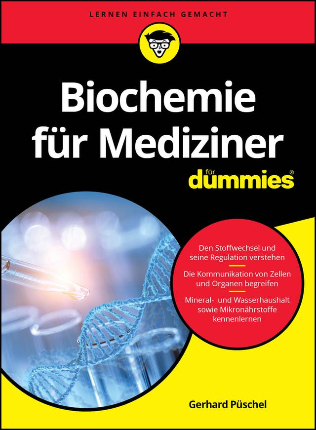Biochemie für Mediziner für Dummies by Gerhard Püschel