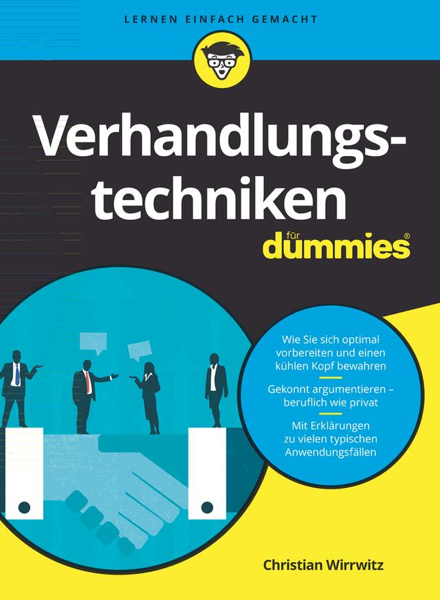 Verhandlungstechniken für Dummies by Christian Wirrwitz