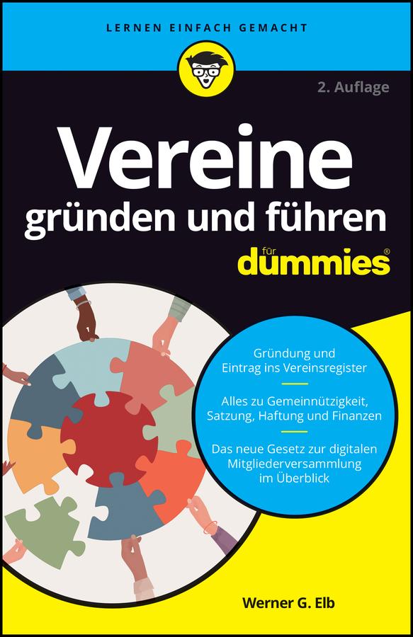 Vereine gründen und führen für Dummies by Werner G. Elb