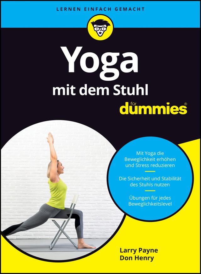Yoga auf dem Stuhl für Dummies by Don Henry, Larry Payne