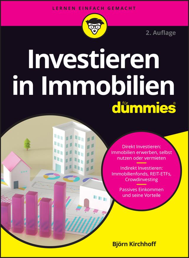 Investieren in Immobilien für Dummies by Björn Kirchhoff