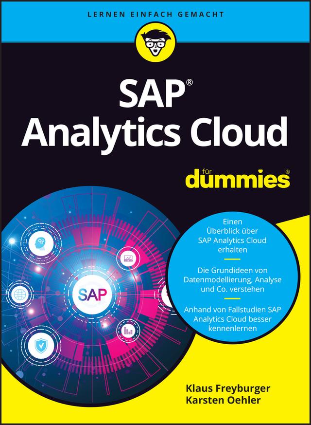 SAP Analytics Cloud für Dummies by Karsten Oehler, Klaus Freyburger