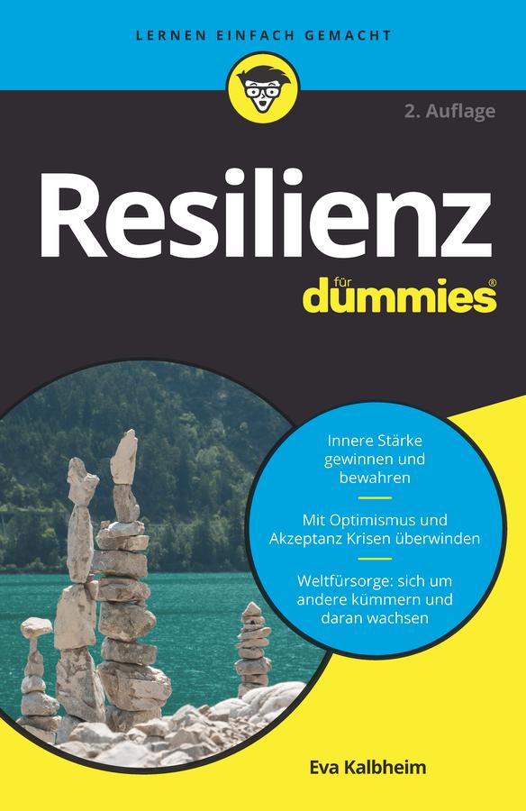 Resilienz für Dummies by Eva Kalbheim