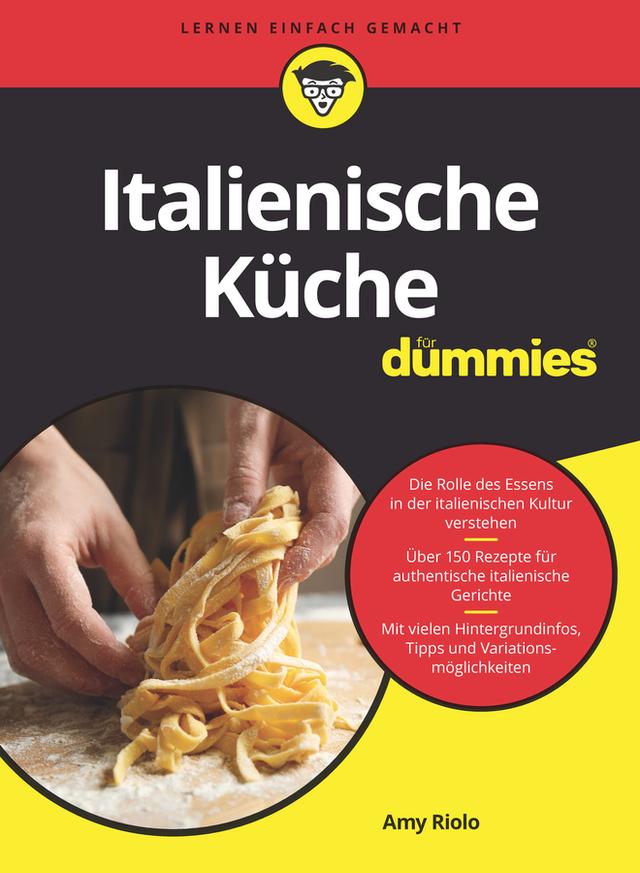 Italienische Küche für Dummies by Amy Riolo, Hartmut Strahl