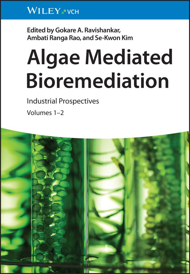 Algae Mediated Bioremediation by Ambati Ranga Rao, Gokare A. Ravishankar, Se-Kwon Kim