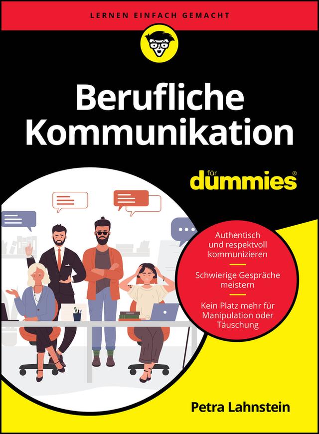 Berufliche Kommunikation für Dummies by Petra Lahnstein