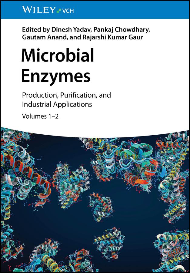 Microbial Enzymes by Dinesh Yadav, Gautam Anand, Pankaj Chowdhary, Rajarshi Kumar Gaur