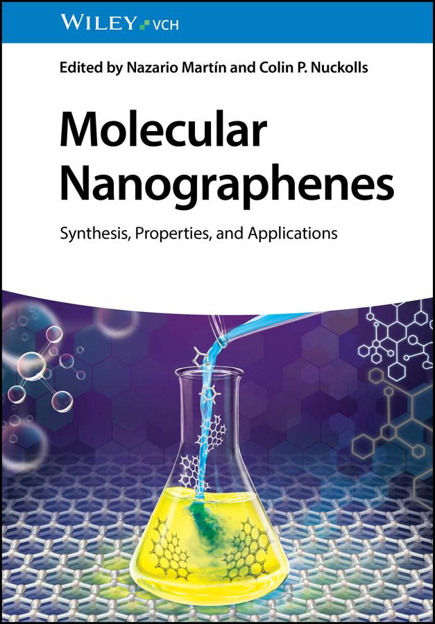 Molecular Nanographenes by Colin P. Nuckolls, Nazario Martin