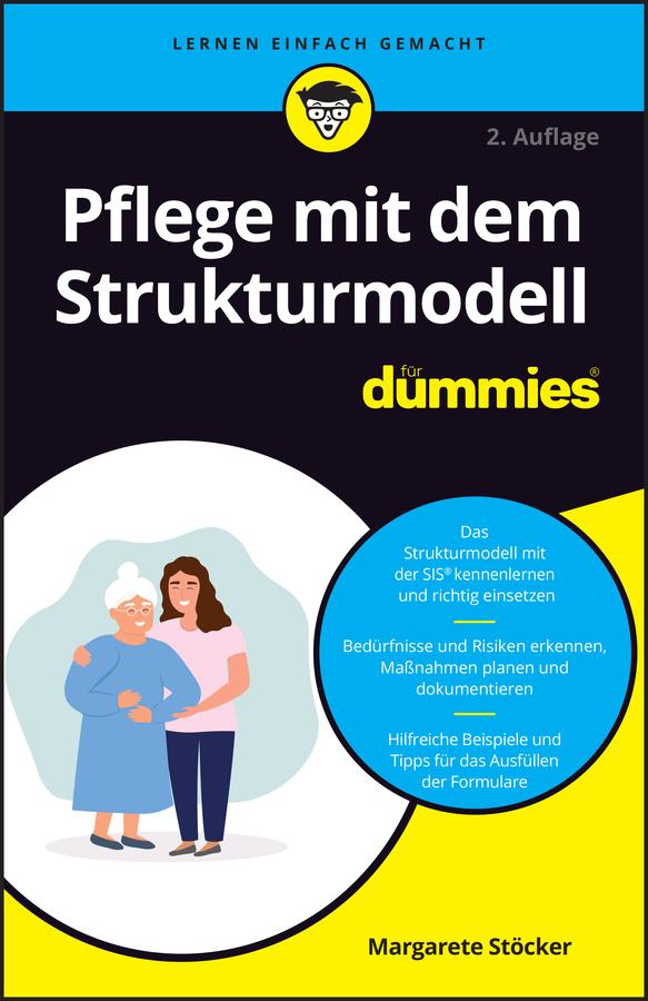 Pflege mit dem Strukturmodell für Dummies by Margarete Stöcker