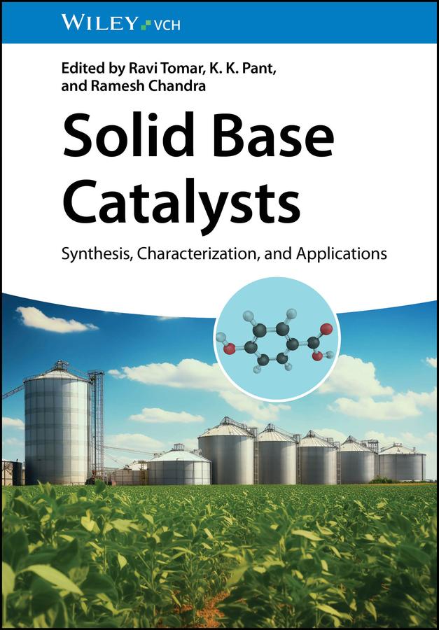 Solid Base Catalysts by K. K. Pant, Ramesh Chandra, Ravi Tomar
