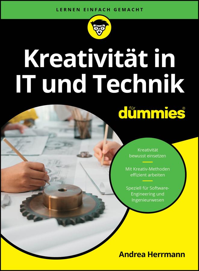 Kreativität in IT und Technik für Dummies