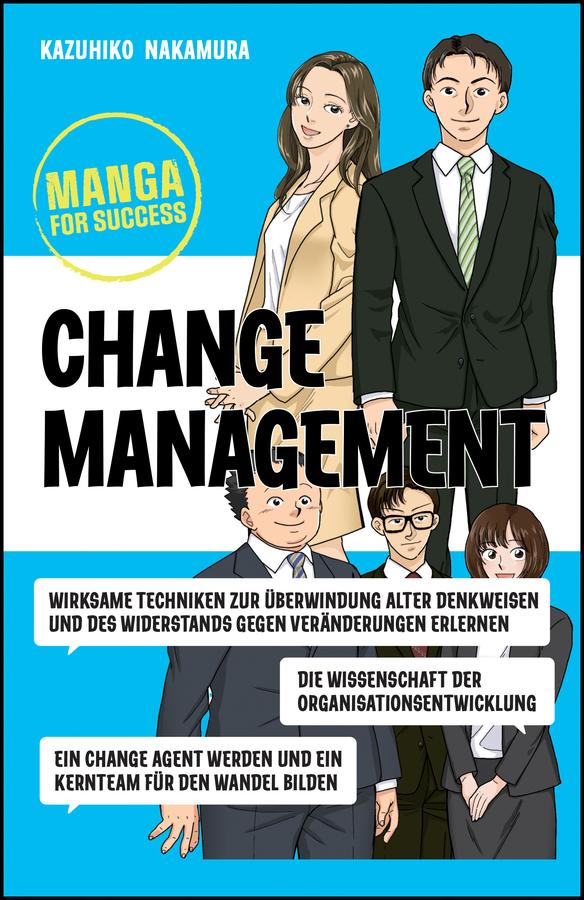 Manga for Success - Change Management by Birgit Reit, Kazuhiko Nakamura