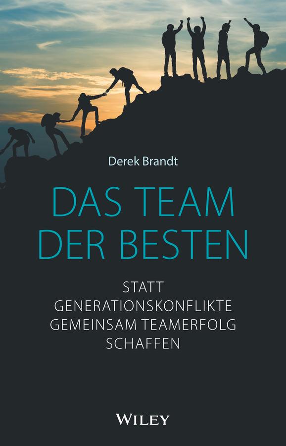 Das Team der Besten by Derek Brandt