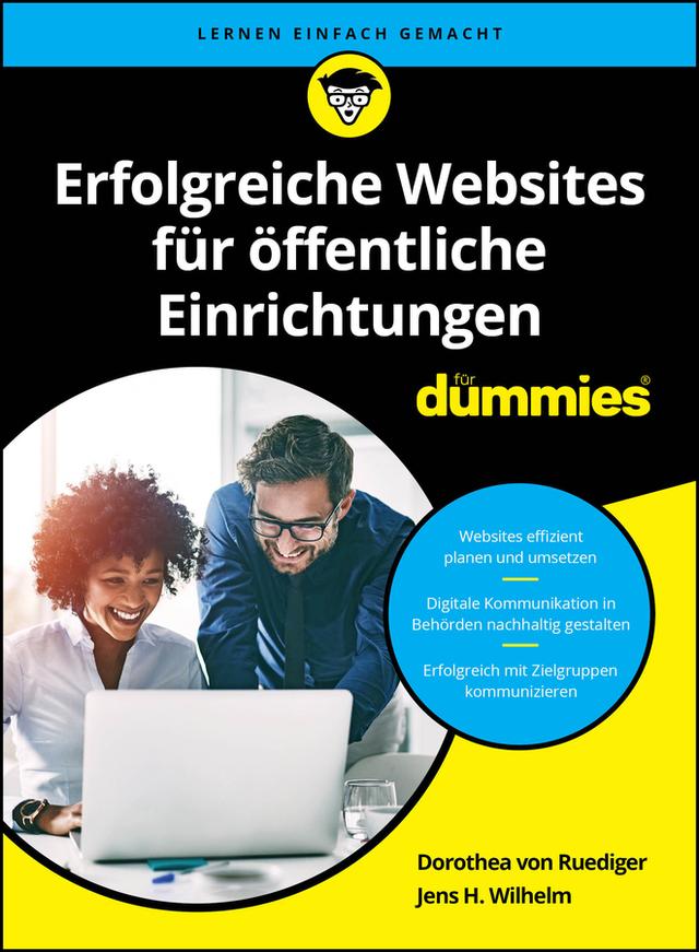 Erfolgreiche Websites für öffentliche Einrichtungen für Dummies by Dorothea von Ruediger, Jens H. Wilhelm