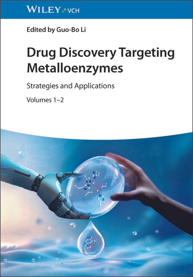 Drug Discovery Targeting Metalloenzymes by Guo-Bo Li