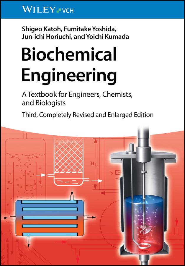 Biochemical Engineering by Fumitake Yoshida, Jun-ichi Horiuchi, Shigeo Katoh, Yoichi Kumada