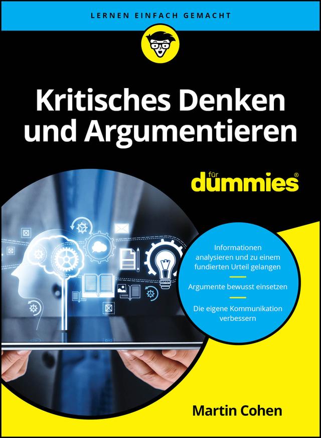Kritisches Denken und Argumentieren für Dummies by Martin Cohen