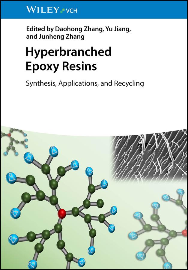 Hyperbranched Epoxy Resins by Daohong Zhang, Junheng Zhang, Yu Jiang