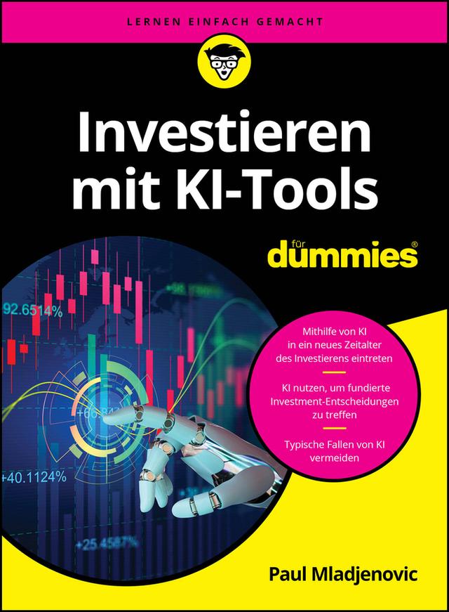 Investieren mit KI-Tools für Dummies by Paul Mladjenovic
