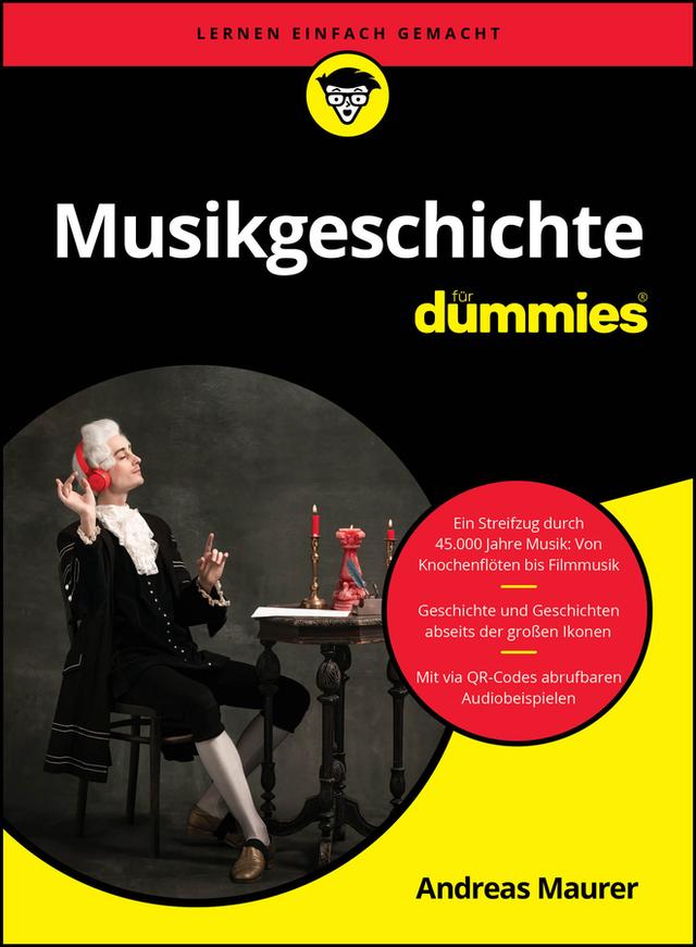 Musikgeschichte für Dummies by Andreas Maurer
