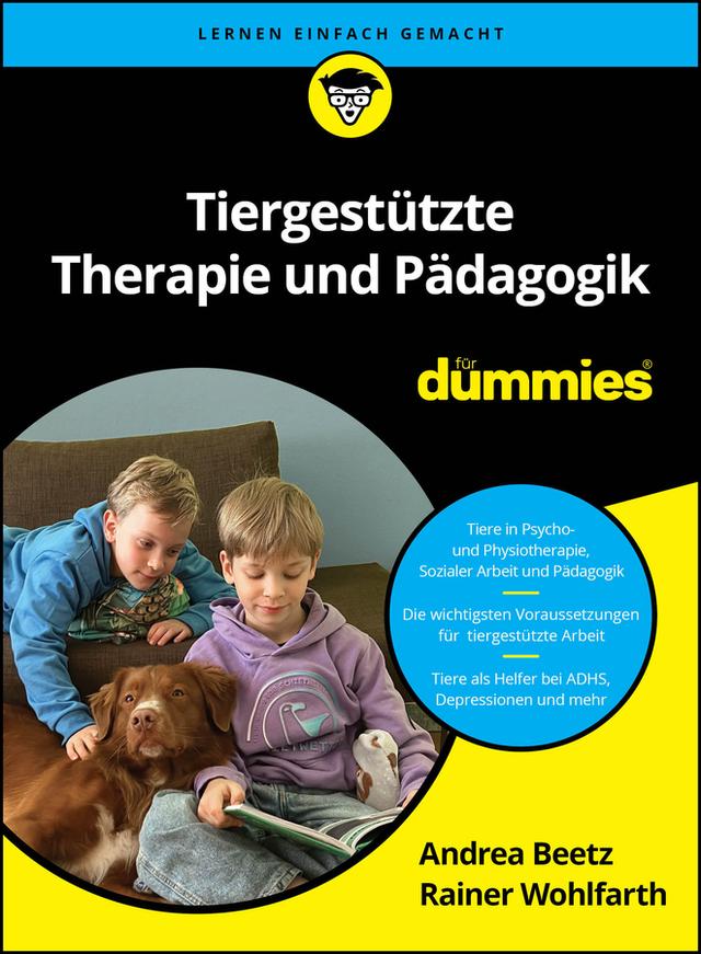 Tiergestützte Therapie und Pädagogik für Dummies by Andrea Beetz, Rainer Wohlfarth
