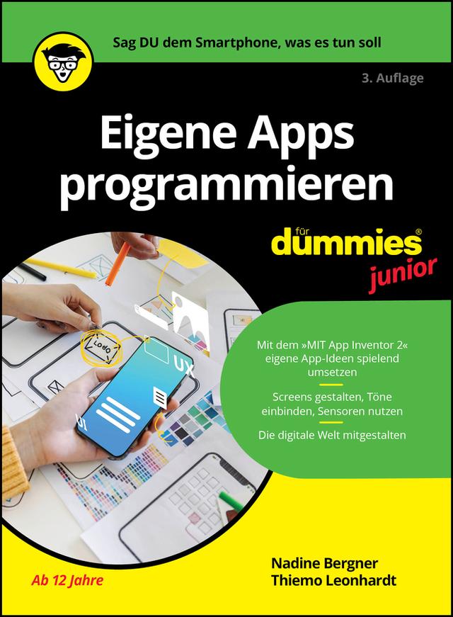 Eigene Apps programmieren für Dummies Junior by Nadine Bergner, Thiemo Leonhardt