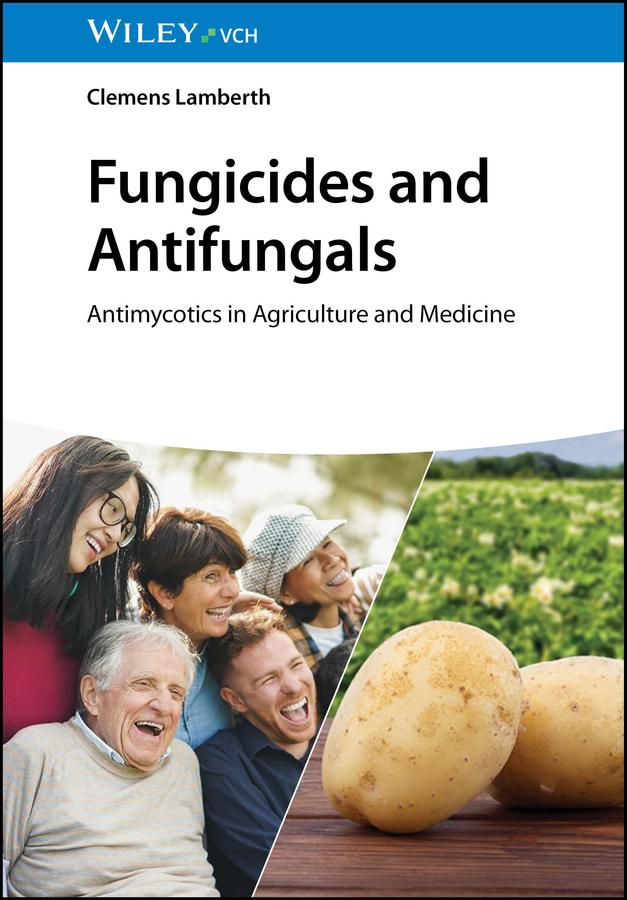 Fungicides and Antifungals by Clemens Lamberth