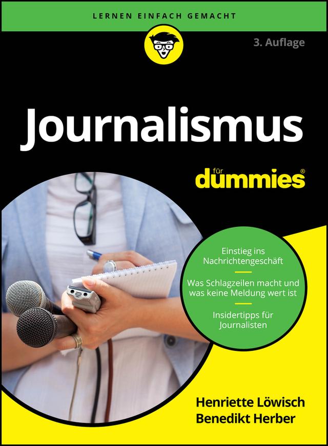 Journalismus für Dummies by Benedikt Herber, Henriette Löwisch