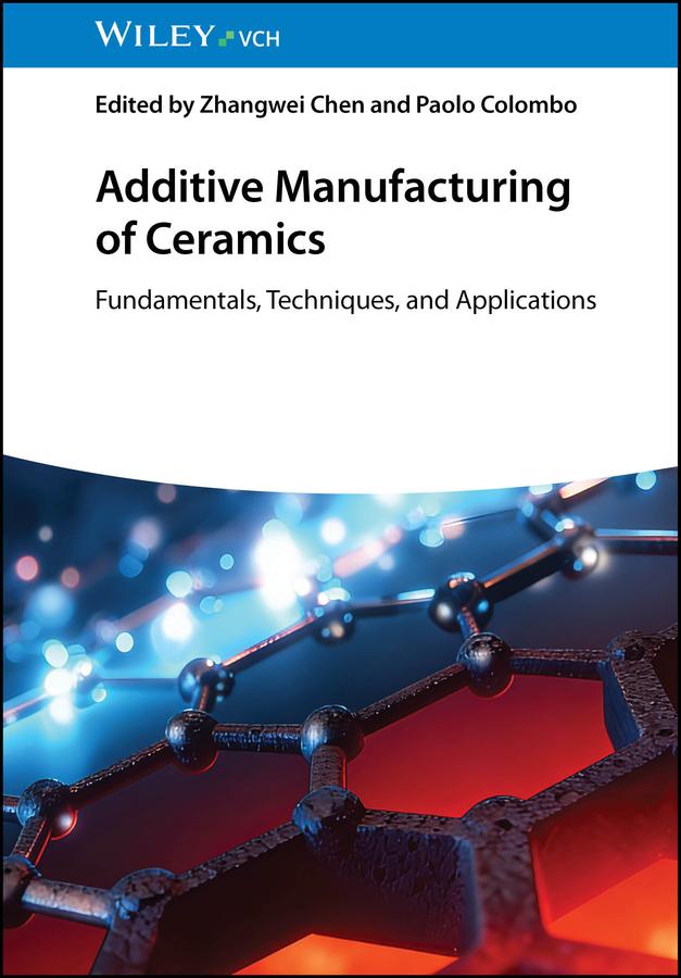 Additive Manufacturing of Ceramics