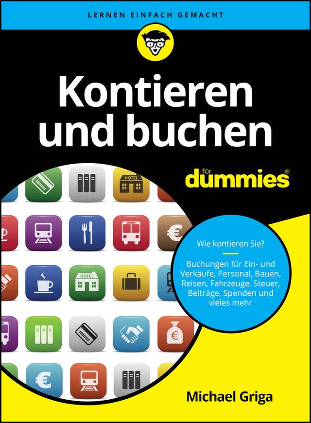 Kontieren und buchen für Dummies by Michael Griga