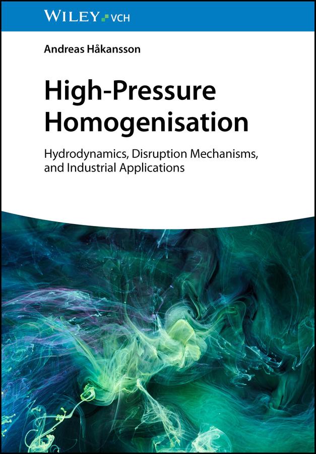 High-Pressure Homogenisation by Andreas Hakansson
