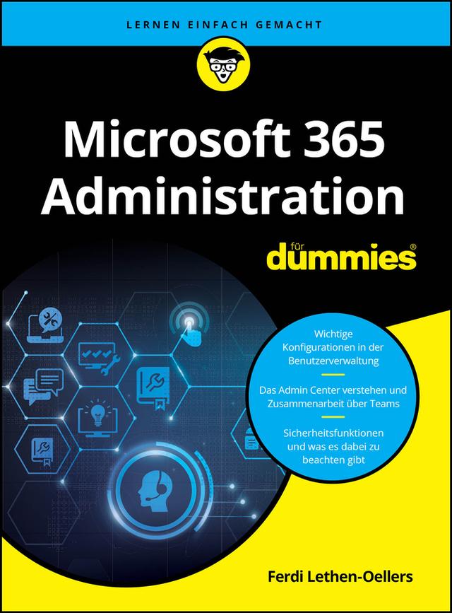 Microsoft 365 Administration für Dummies by Ferdi Lethen-Oellers