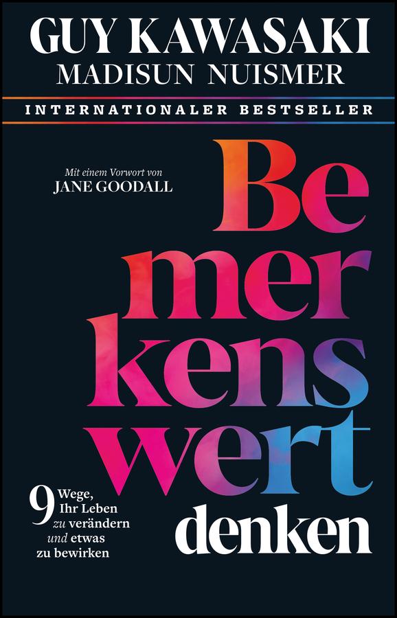 Bemerkenswert denken by Guy Kawasaki, Madisun Nuismer
