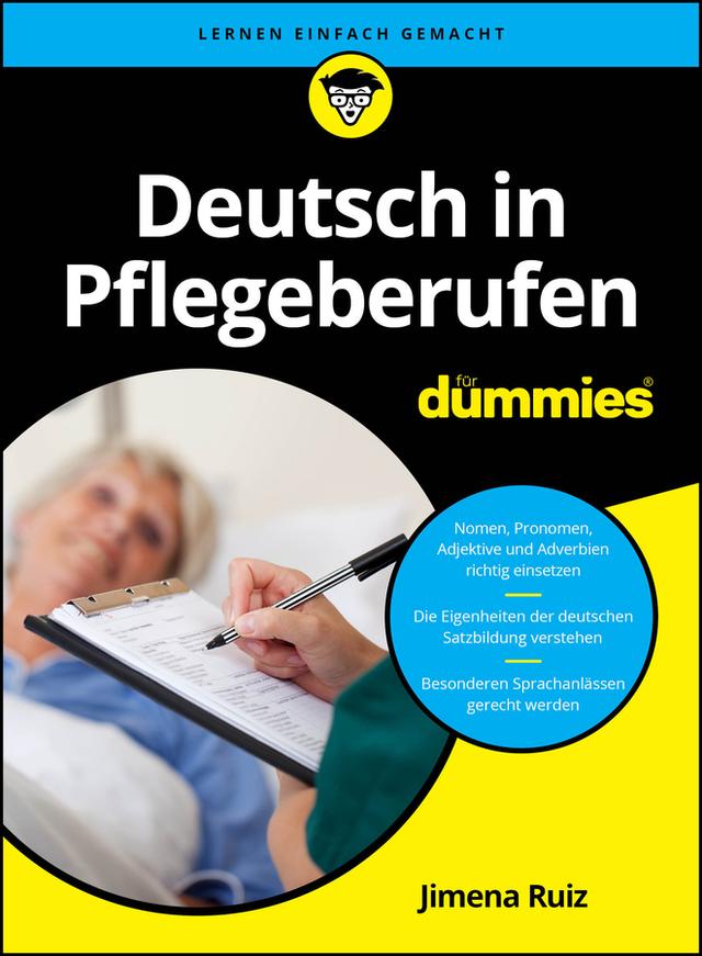 Deutsch in Pflegeberufen für Dummies by Jimena Ruiz