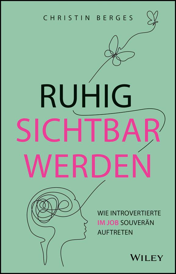 Ruhig sichtbar werden by Christin Berges