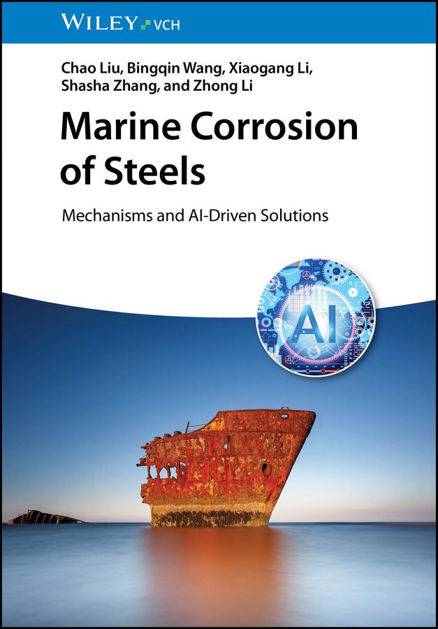 Marine Corrosion of Steels by Bingqin Wang, Chao Liu, Shasha Zhang, Xiaogang Li, Zhong Li