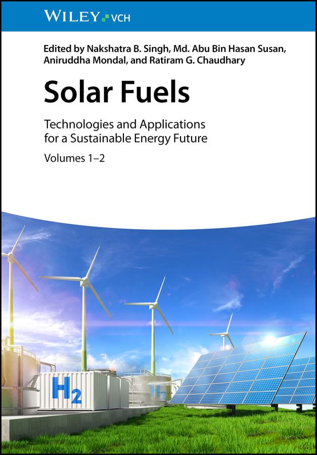 Solar Fuels by Aniruddha Mondal, Md. Abu Bin Hasan Susan, Nakshatra Bahadur Singh, Ratiram G. Chaudhary