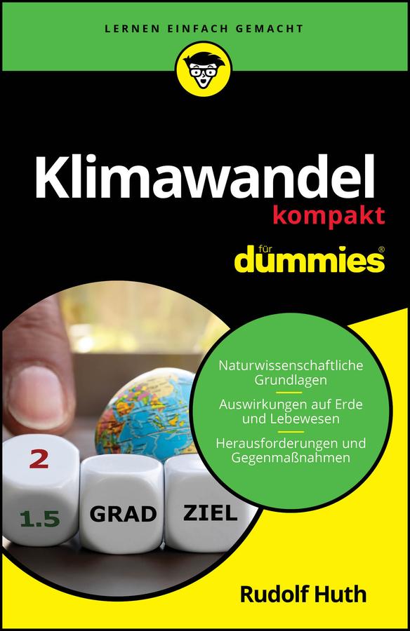 Klimawandel kompakt für Dummies by Rudolf Huth