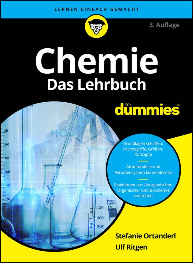 Chemie für Dummies: Das Lehrbuch by Stefanie Ortanderl, Ulf Ritgen