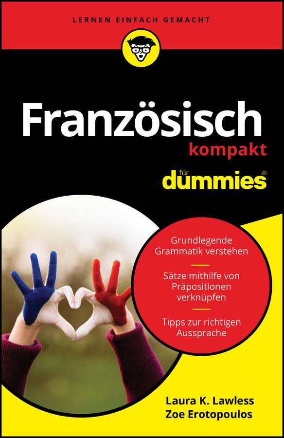 Französisch kompakt für Dummies by Laura K. Lawless, Zoe Erotopoulos