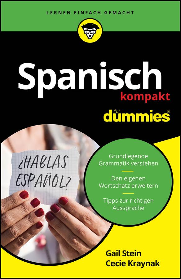 Spanisch kompakt für Dummies by Cecie Kraynak, Gail Stein