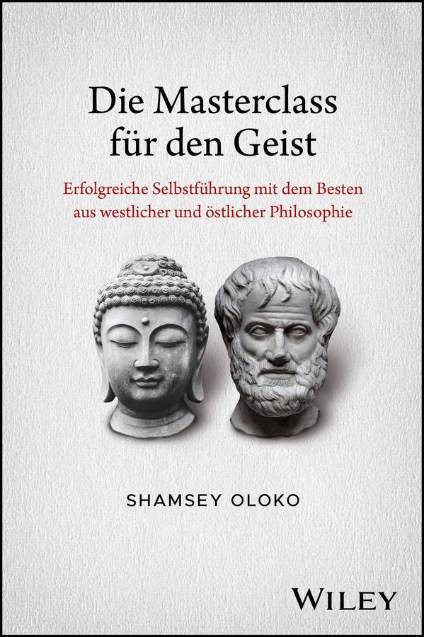 Die Masterclass für den Geist by Shamsey Oloko