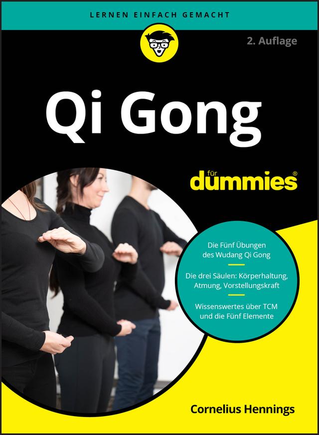 Qi Gong für Dummies by Cornelius Hennings