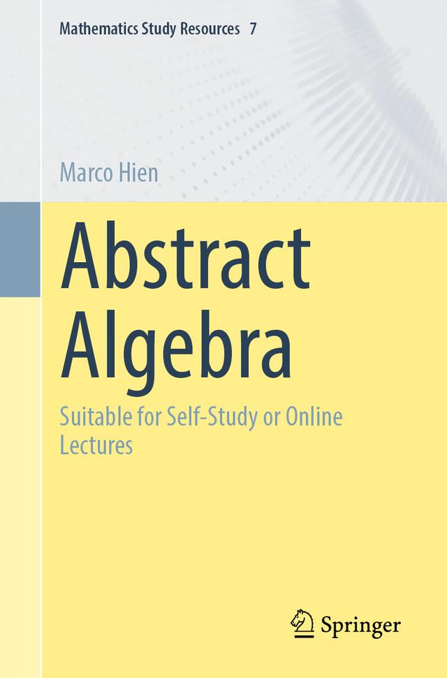 Abstract Algebra by Marco Hien