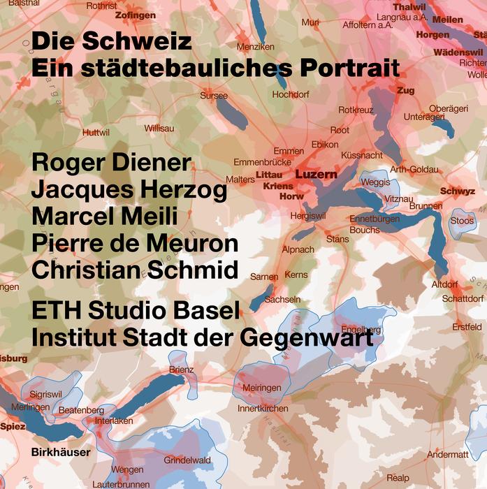 Die Schweiz – ein städtebauliches Portrait
