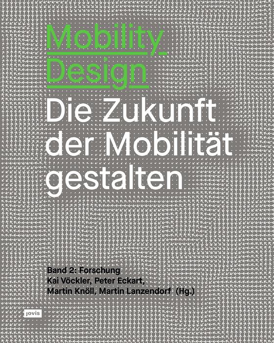 Mobility Design by Kai Vöckler, Martin Knöll, Martin Lanzendorf, Peter Eckart