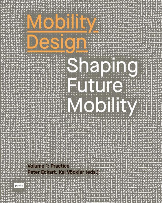 Mobility Design by Kai Vöckler, Peter Eckart