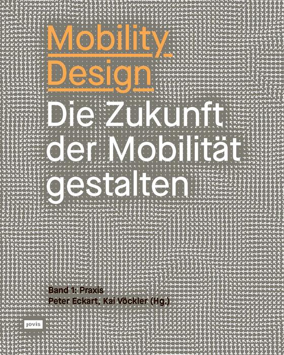 Mobility Design by Kai Vöckler, Peter Eckart